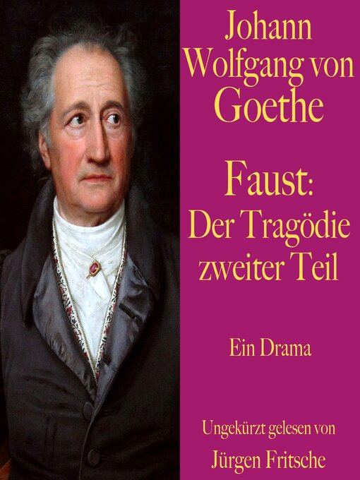 Title details for Johann Wolfgang von Goethe by Johann Wolfgang von Goethe - Wait list